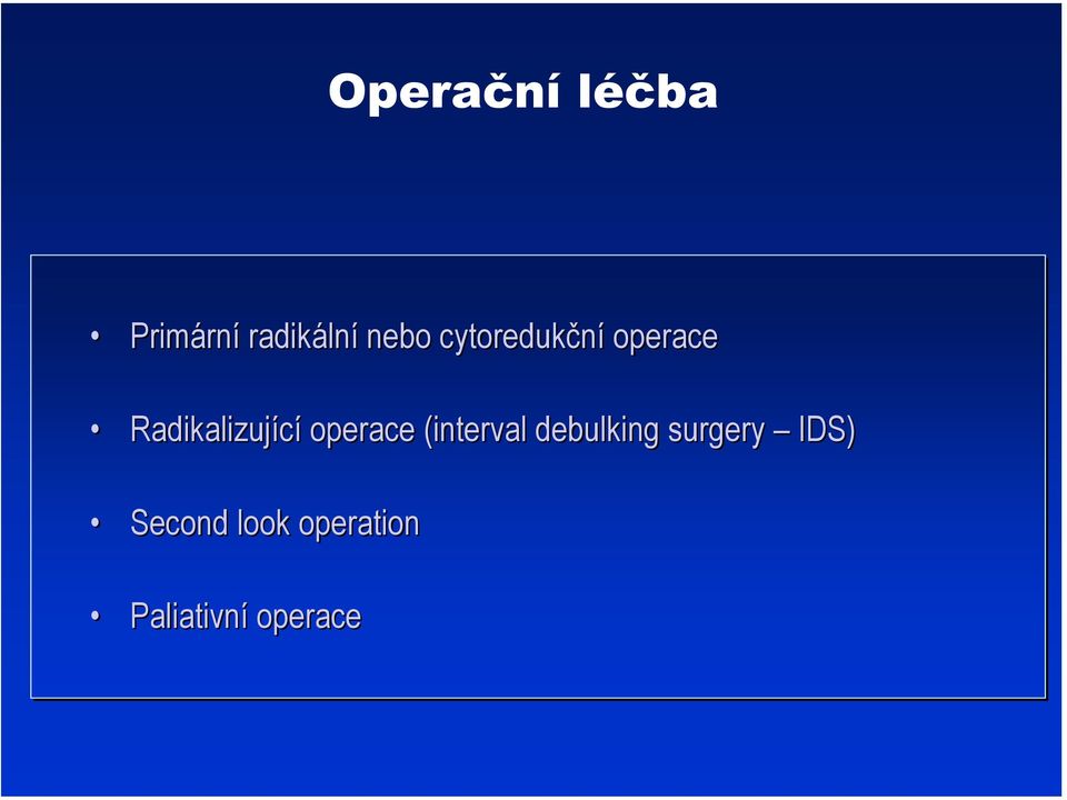 operace (interval debulking surgery