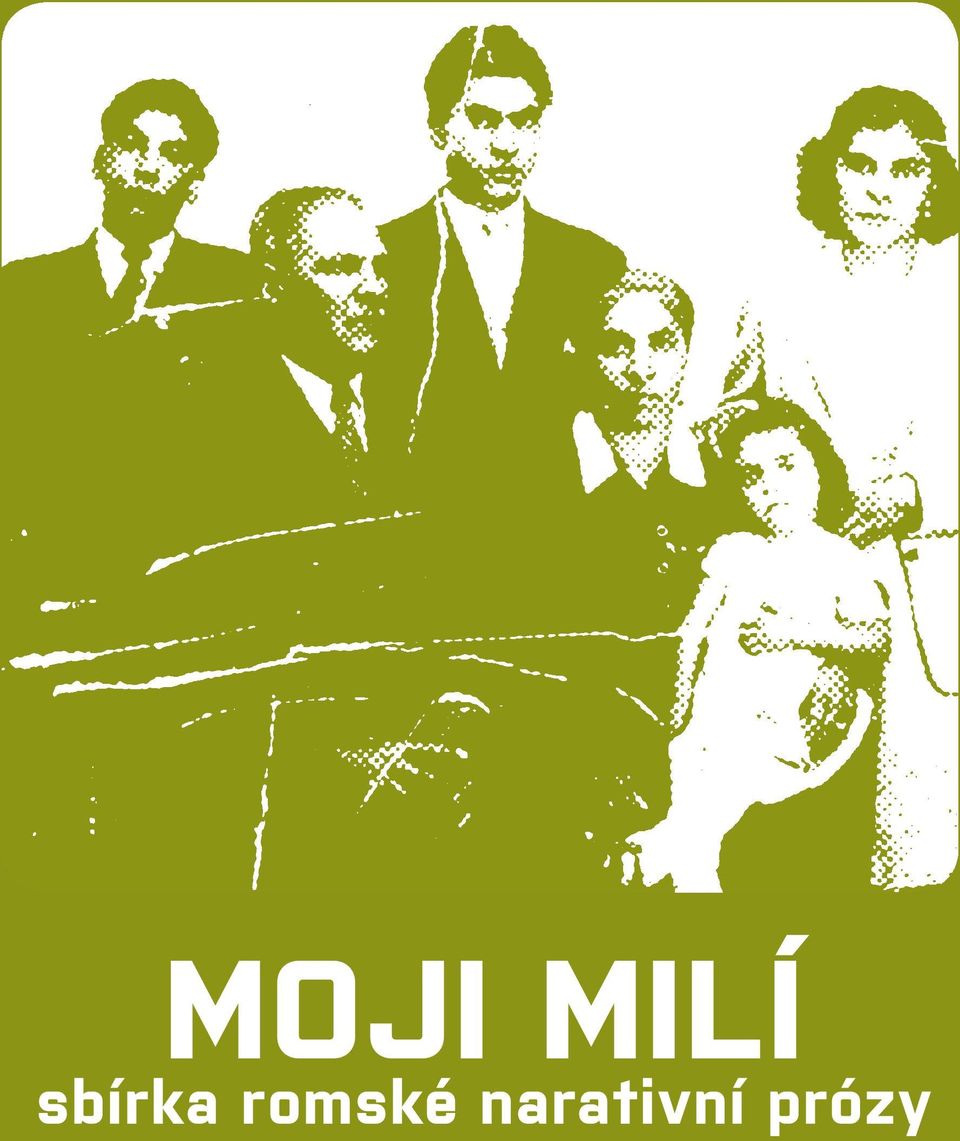 MOJI MILÍ sbírka romské narativní prózy - PDF Free Download