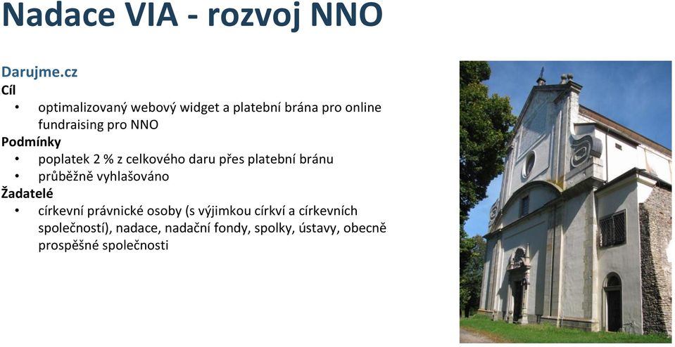 NNO poplatek 2 % z celkového daru přes platební bránu průběžně vyhlašováno