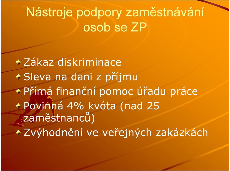 finanční pomoc úřadu práce Povinná 4% kvóta