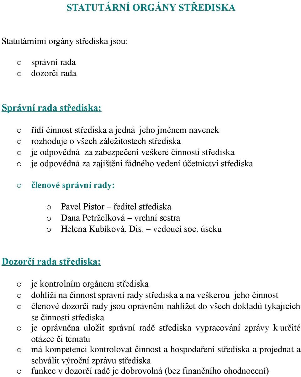 Kubíkvá, Dis. veducí sc.