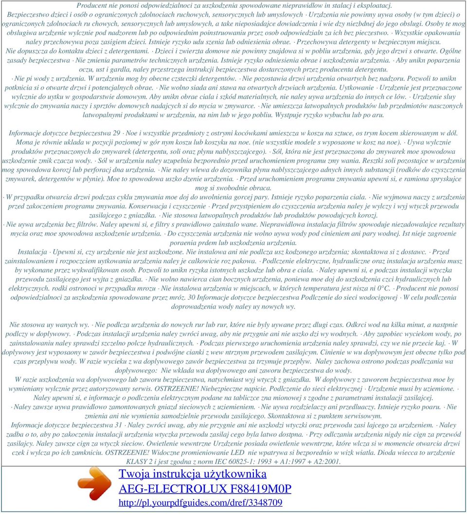 lub umyslowych, a take nieposiadajce dowiadczenia i wie dzy niezbdnej do jego obslugi.