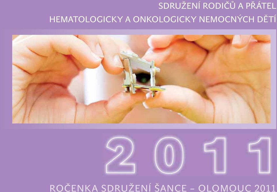 NEMOCNÝCH DĚTÍ 2 0 1 1