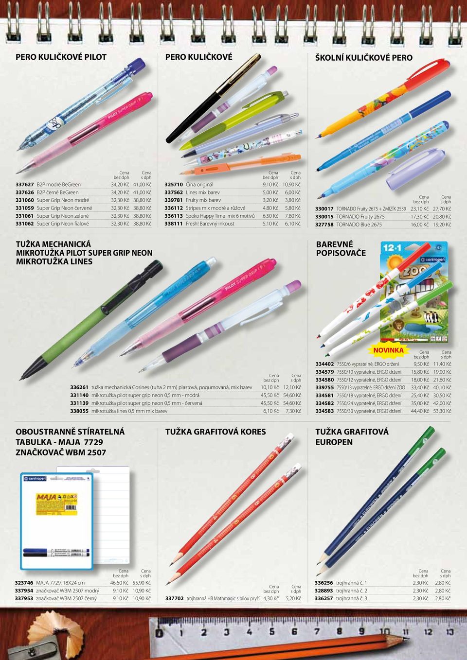 5,00 Kč 6,00 Kč 339781 Fruity mix barev 3,20 Kč 3,80 Kč 336112 Stripes mix modré a růžové 4,80 Kč 5,80 Kč 336113 Spoko Happy Time mix 6 motivů 6,50 Kč 7,80 Kč 338111 Fresh!
