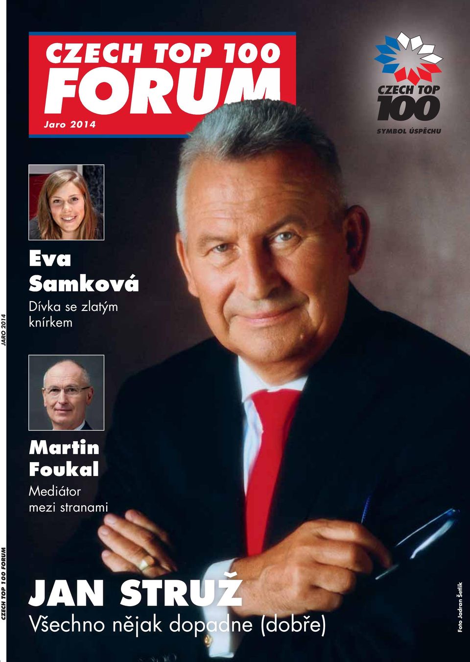 Martin Foukal Mediátor mezi stranami JAN STRUŽ
