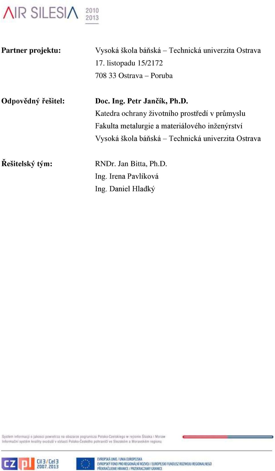 c. Ing. Petr Jančík, Ph.D.