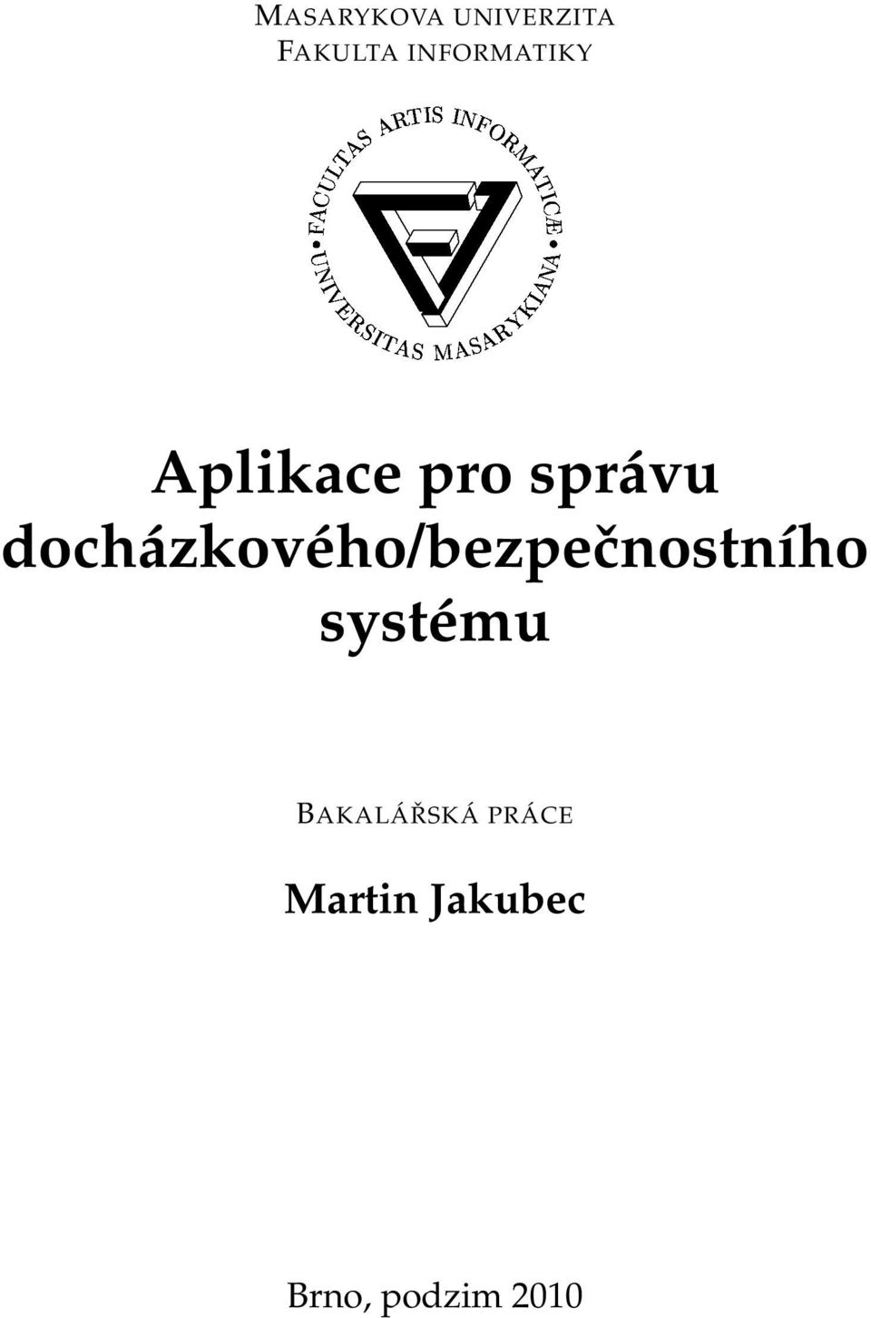INFORMATIKY Aplikace pro správu