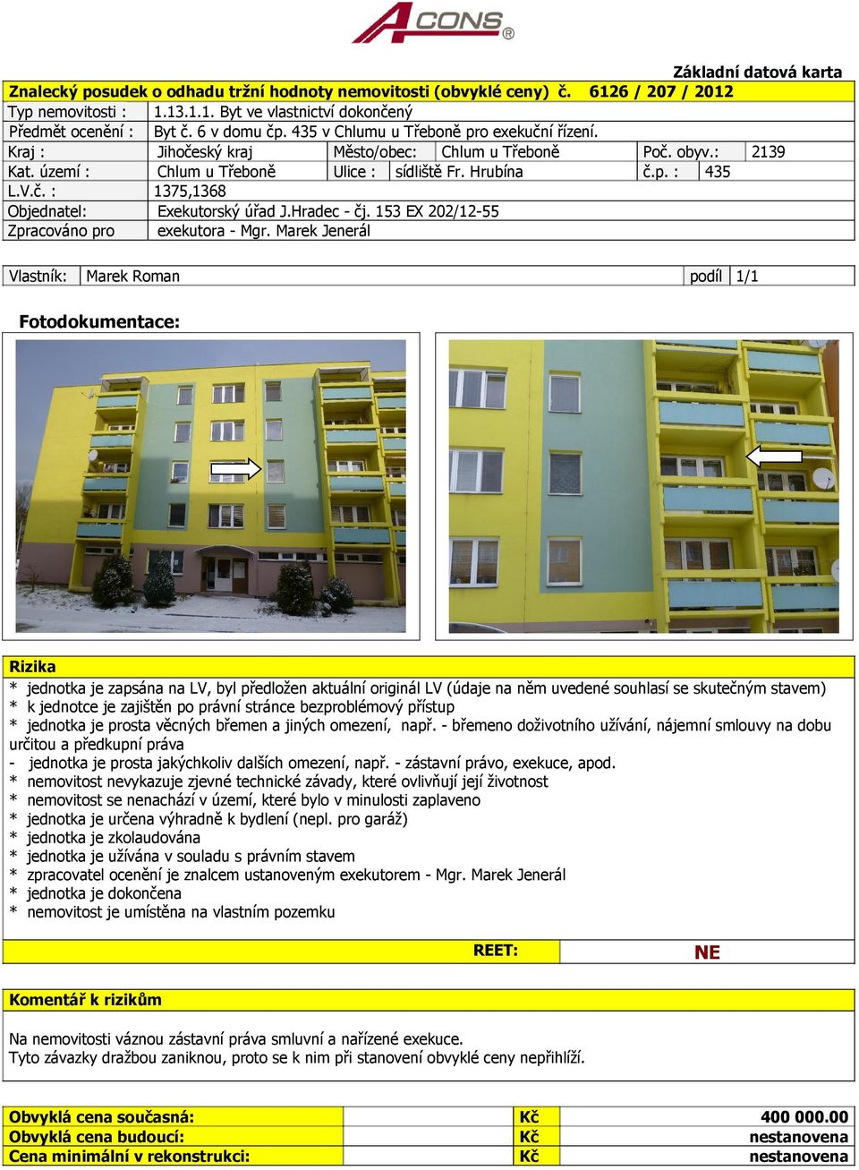 Hradec - čj. 153 EX 202/12-55 Zpracováno pro exekutora - Mgr.