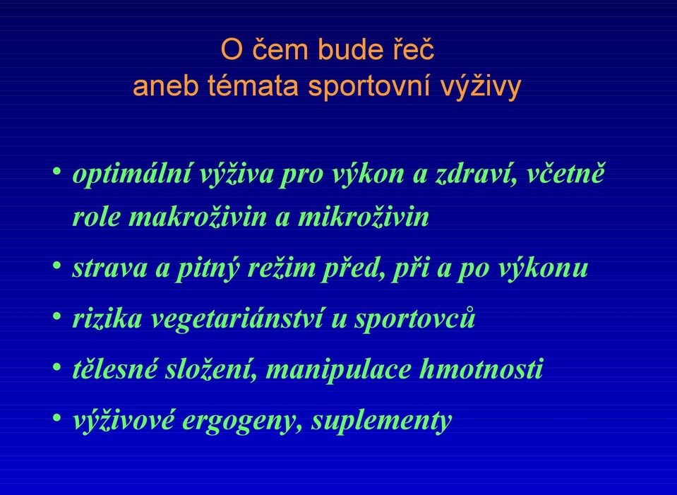 pitný režim před, při a po výkonu rizika vegetariánství u