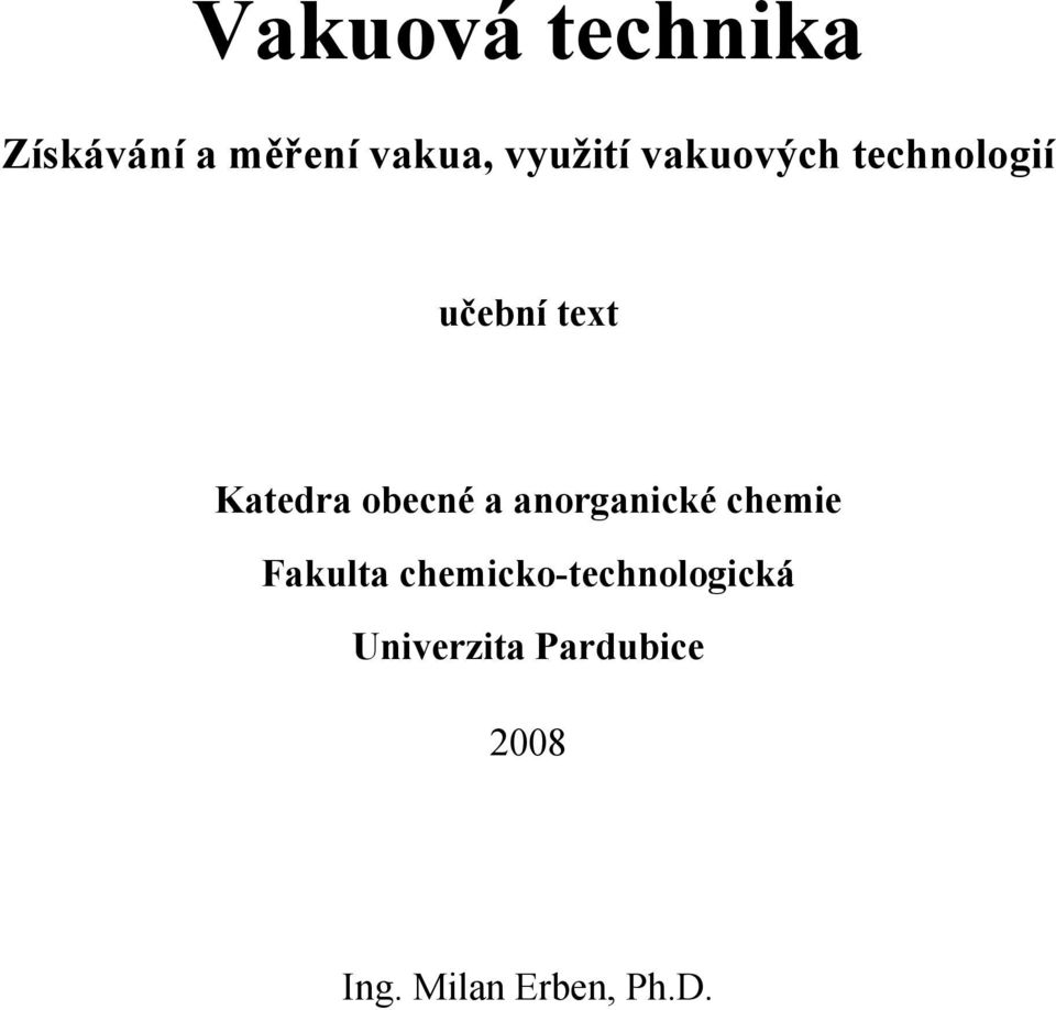anorganické chemie Fakulta chemicko-technologická