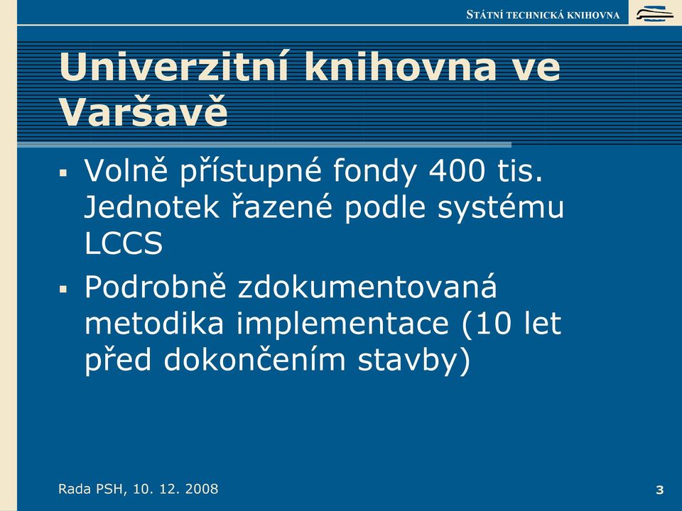 Jednotek řazené podle systému LCCS Podrobně