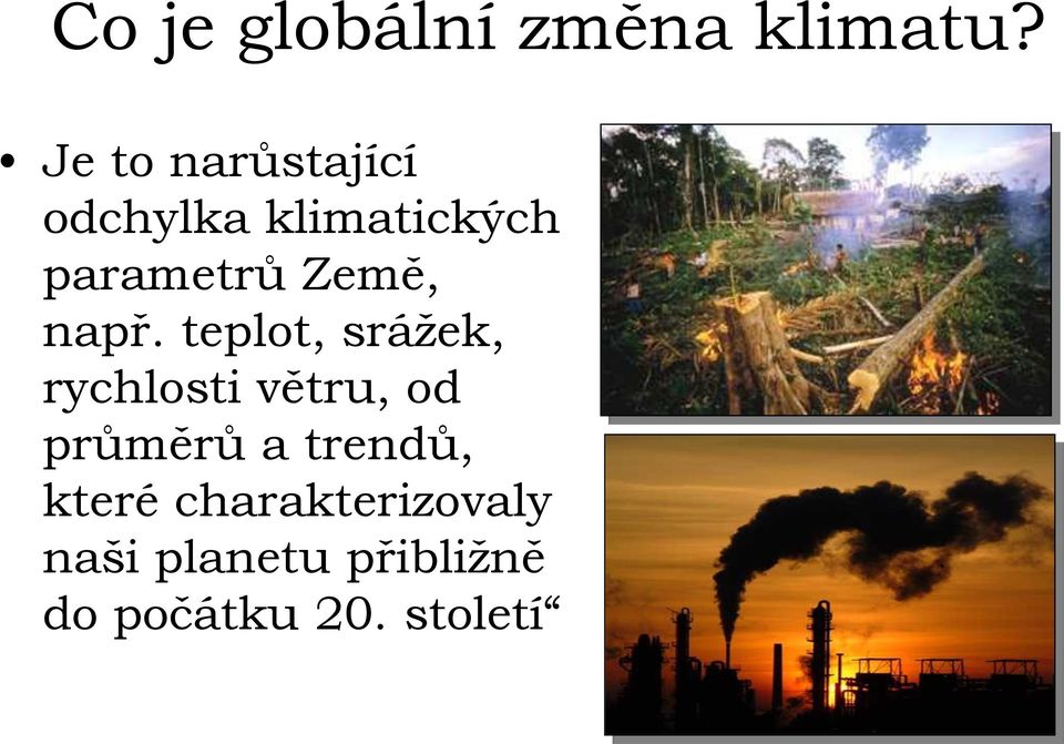 Země, např.