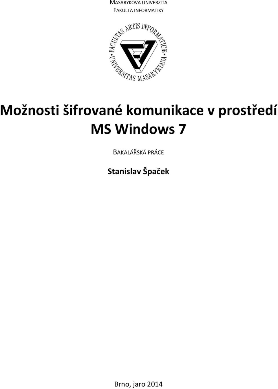 komunikace v prostředí MS Windows 7