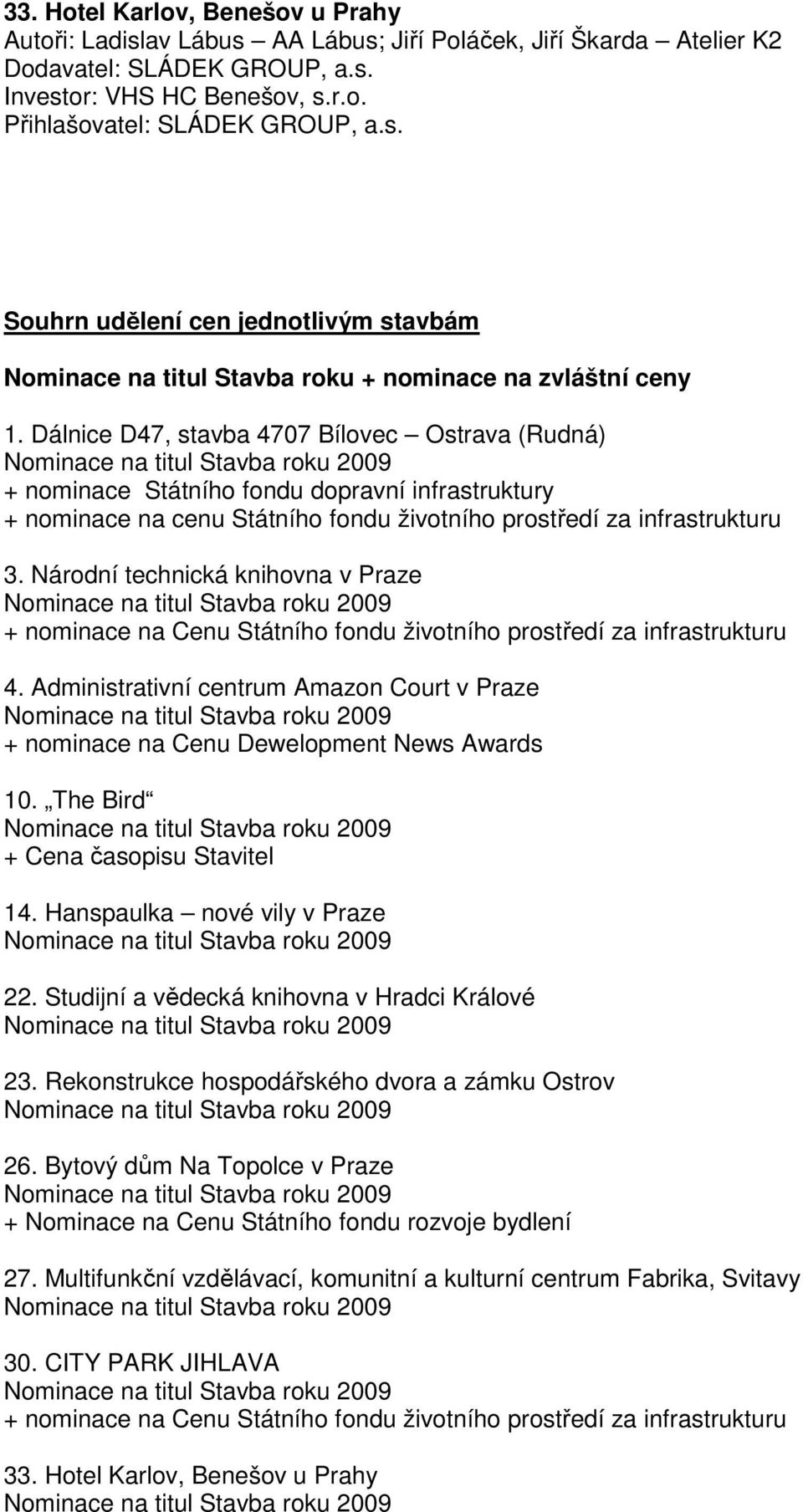 Národní technická knihovna v Praze + nominace na Cenu Státního fondu životního prostředí za infrastrukturu 4.