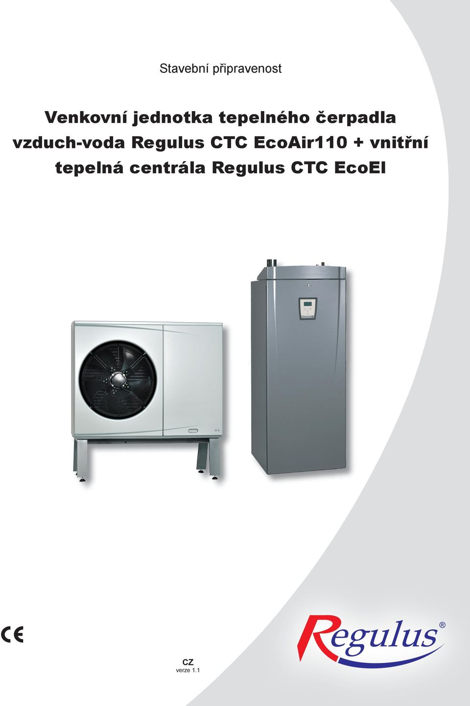 vzduch-voda Regulus CTC EcoAir110 +