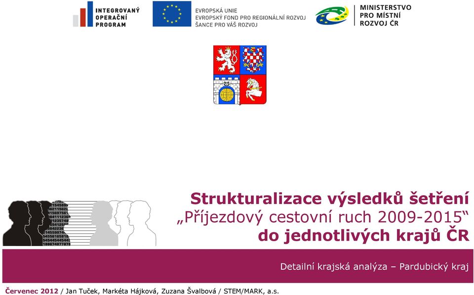 Jan Tuček, Markéta Hájková, Zuzana Švalbová / STEM/MARK, a.s.