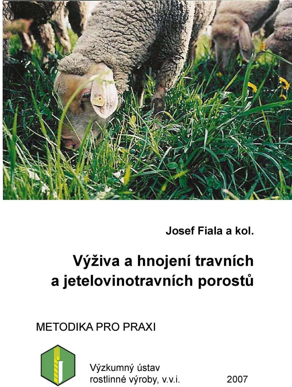 jetelovinotravních porostů