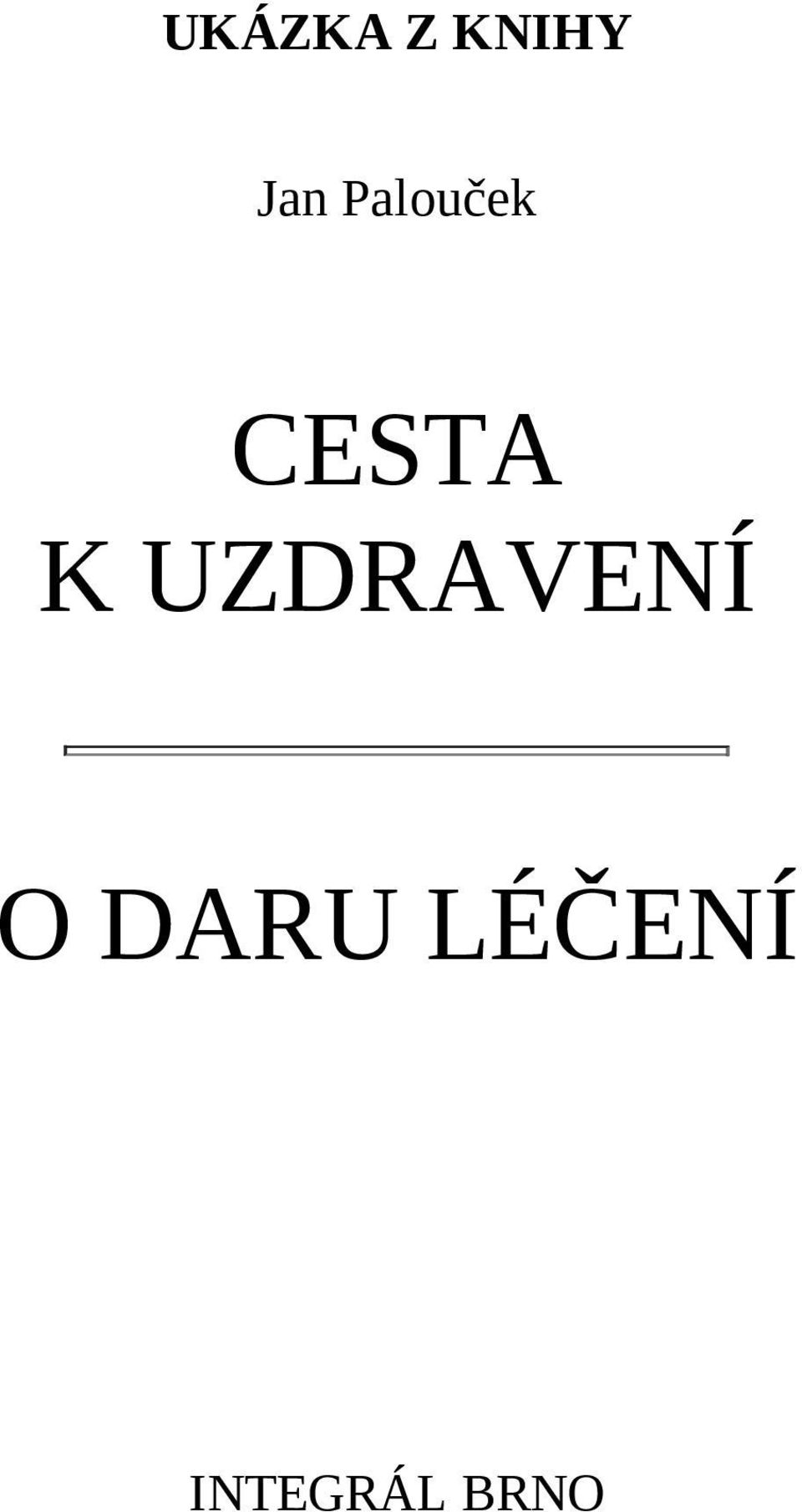 UZDRAVENÍ O DARU