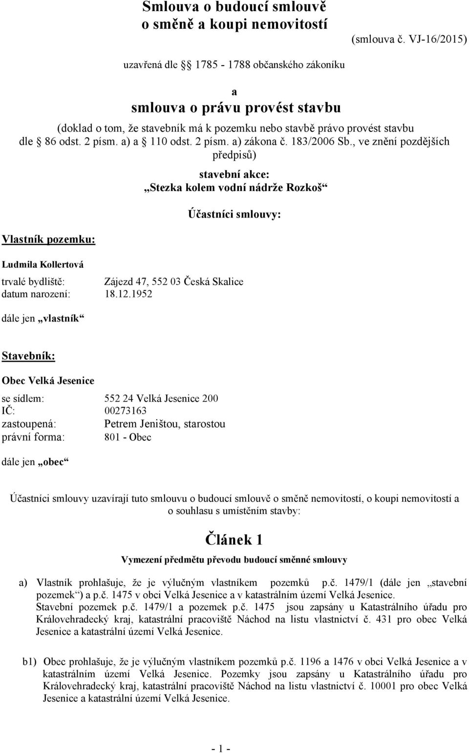 2 písm. a) zákona č. 183/26 Sb.