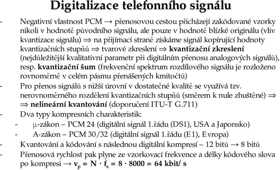 signálů), resp.