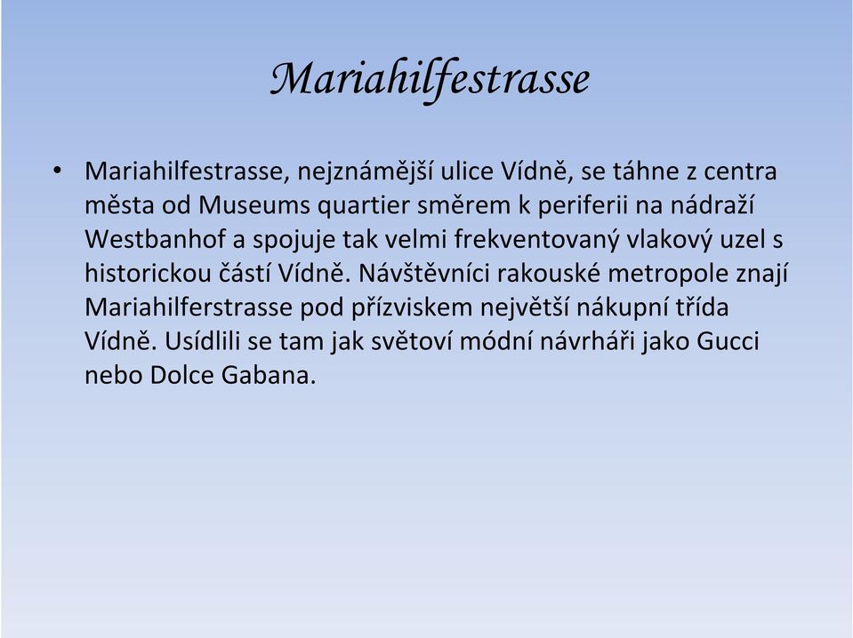 historickou částí Vídně.