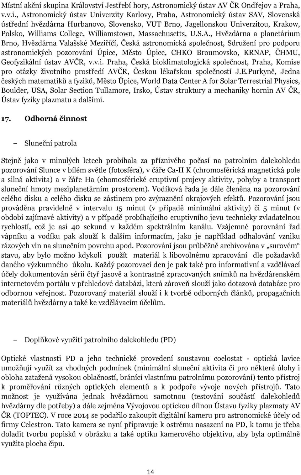 ký ústav AV ČR Ondřejov a Praha, v.v.i.