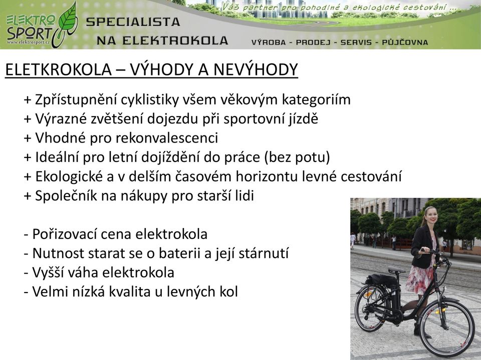 Ekologické a v delším časovém horizontu levné cestování + Společník na nákupy pro starší lidi - Pořizovací