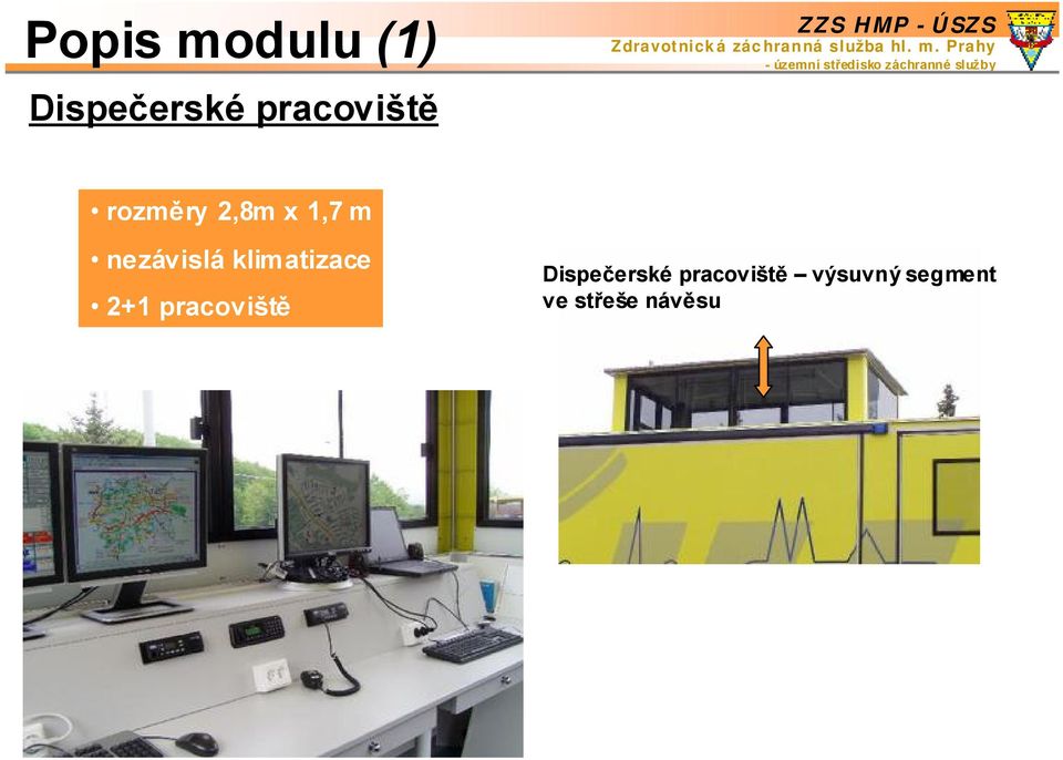 nezávislá klimatizace 2+1 pracoviště