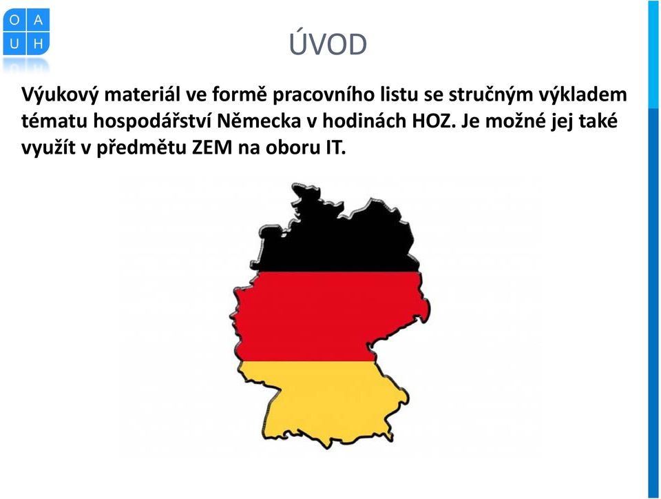 hospodářství Německa v hodinách HOZ.