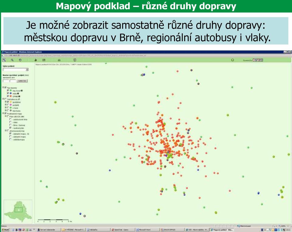 druhy dopravy: městskou dopravu v