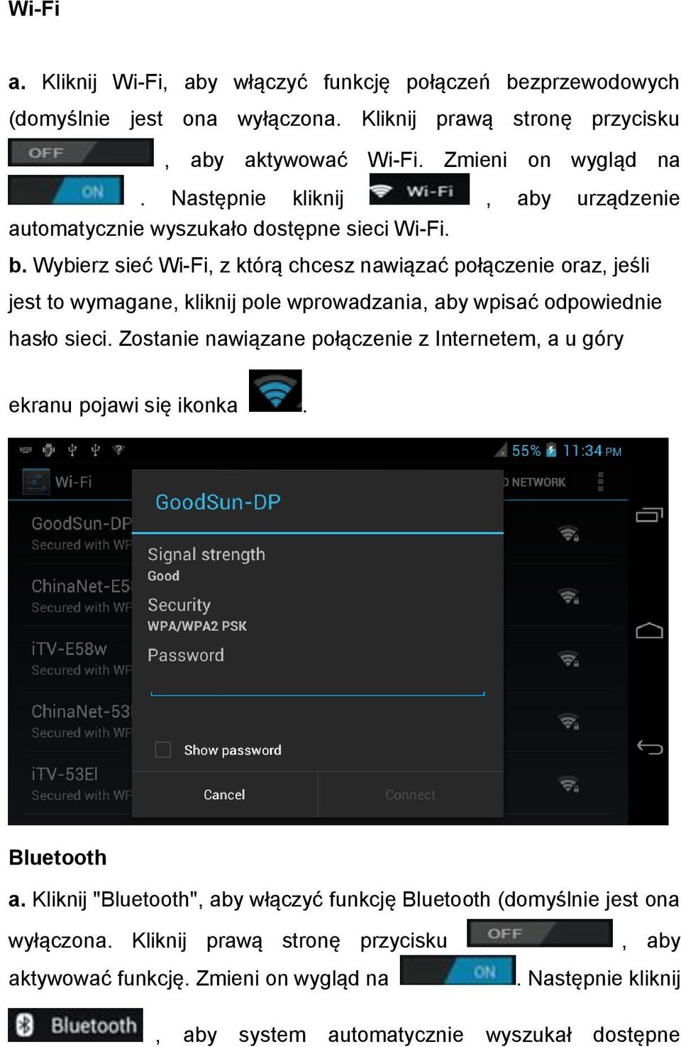 Wybierz sieć Wi-Fi, z którą chcesz nawiązać połączenie oraz, jeśli jest to wymagane, kliknij pole wprowadzania, aby wpisać odpowiednie hasło sieci.