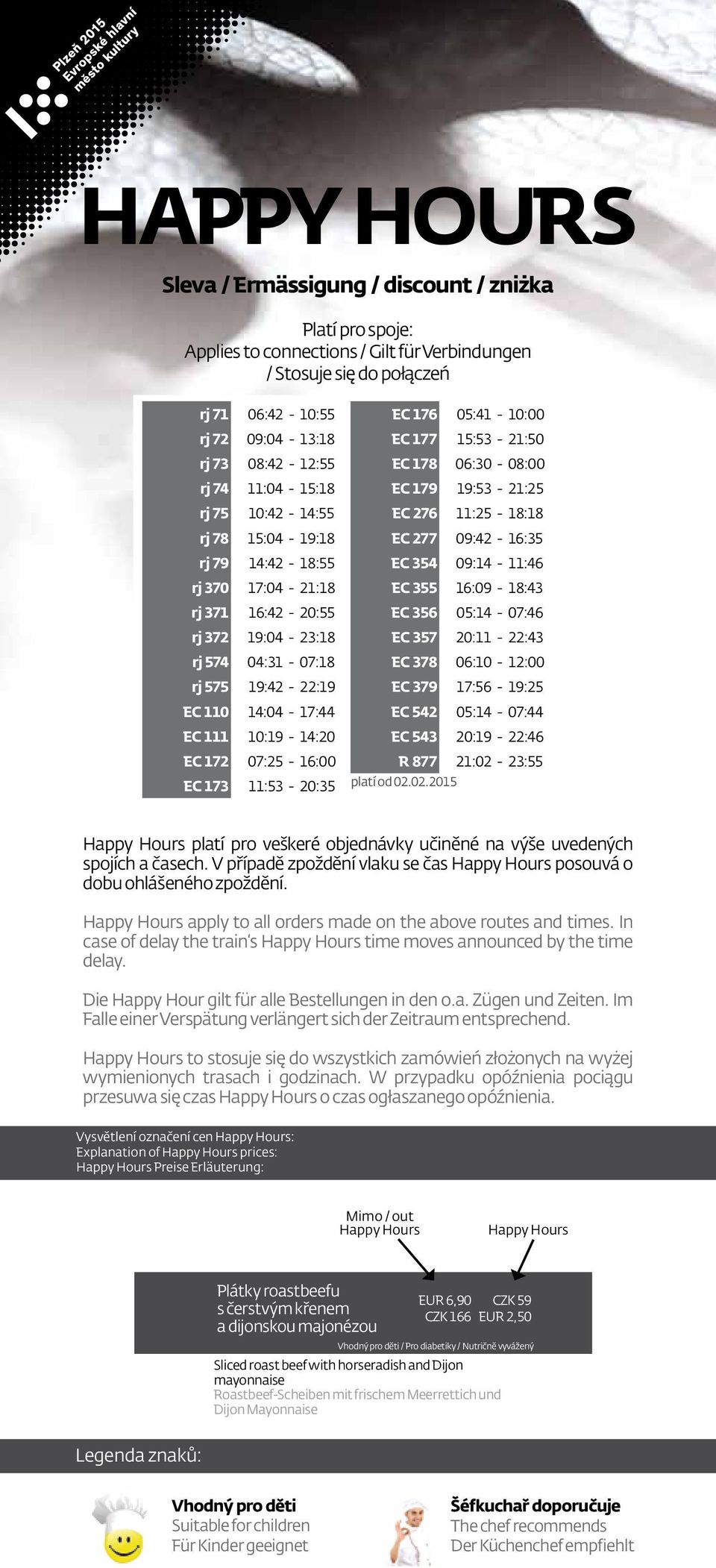 10:19-14:20 EC 172 07:25-16:00 EC 173 11:53-20:35 EC 176 05:41-10:00 EC 177 15:53-21:50 EC 178 06:30-08:00 EC 179 19:53-21:25 EC 276 11:25-18:18 EC 277 09:42-16:35 EC 354 09:14-11:46 EC 355