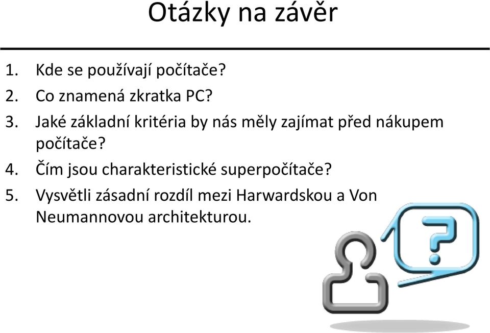 Jaké základní kritéria by nás měly zajímat před nákupem počítače?