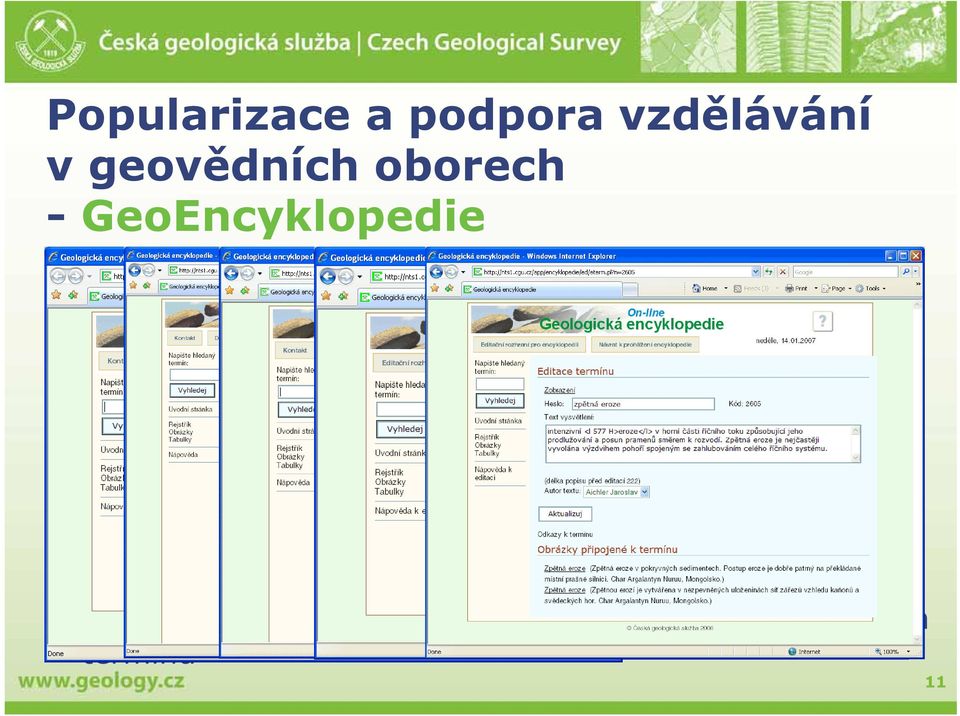 Petránka 1993) Jednotlivé termíny a jejich vysvětlení, odkazy na obrázky jsou uloženy v relační databázi Vytvořeny dvě