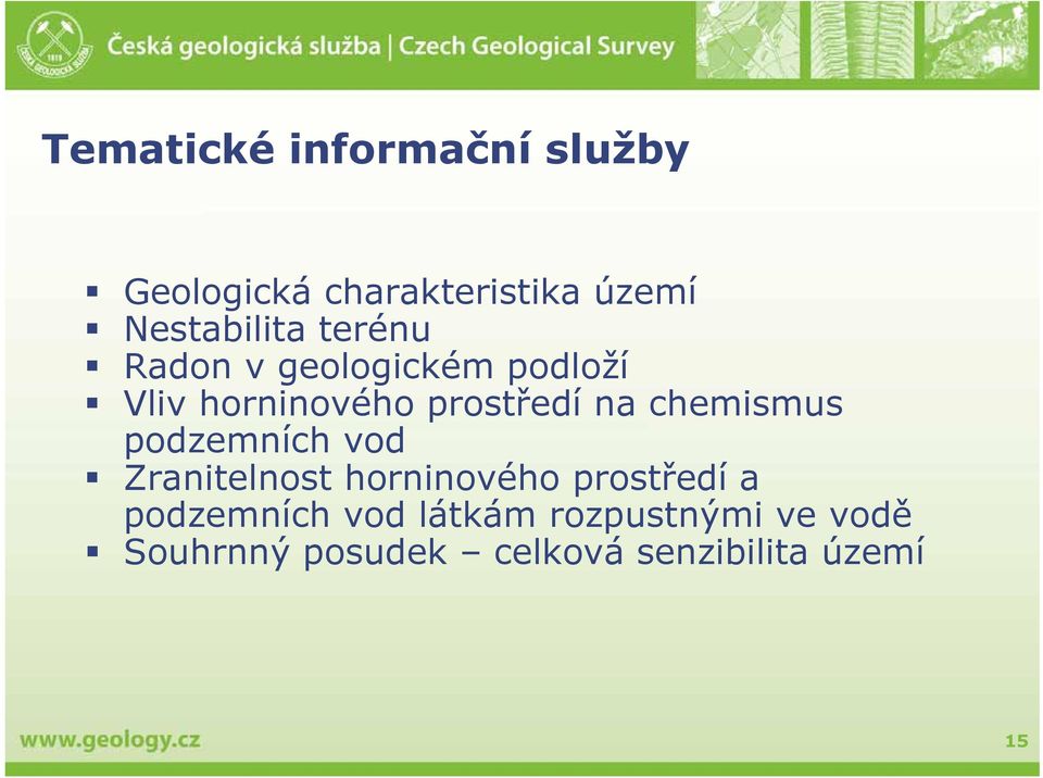 prostředí na chemismus podzemních vod Zranitelnost horninového