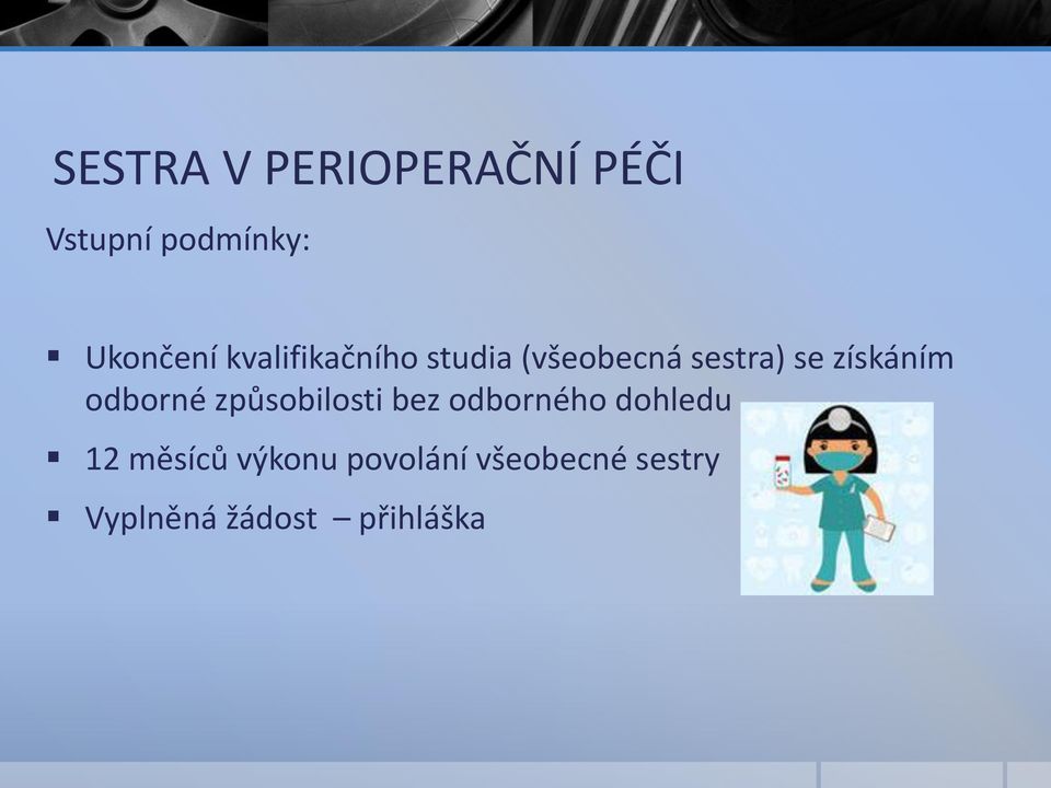 odborné způsobilosti bez odborného dohledu 12 měsíců