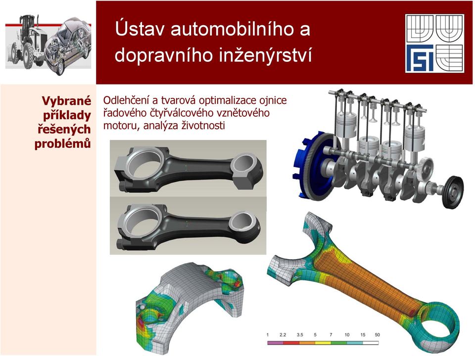 optimalizace ojnice řadového