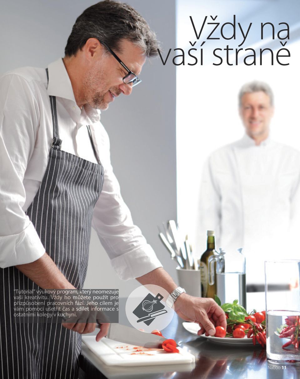 Vždy ho můžete použít pro přizpůsobení pracovních fází.