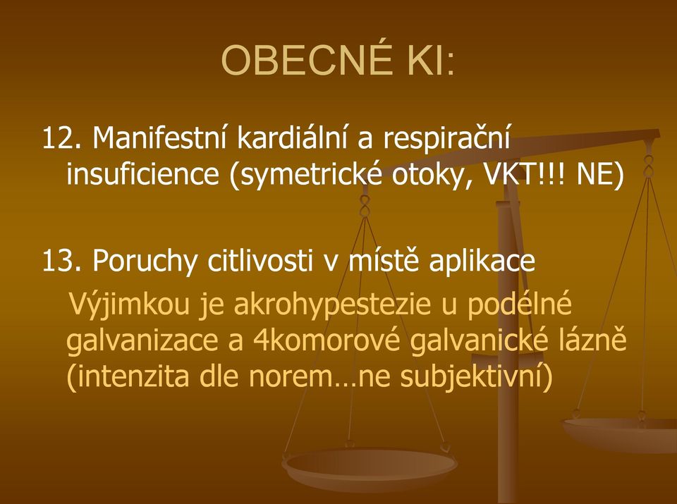 otoky, VKT!!! NE) 13.