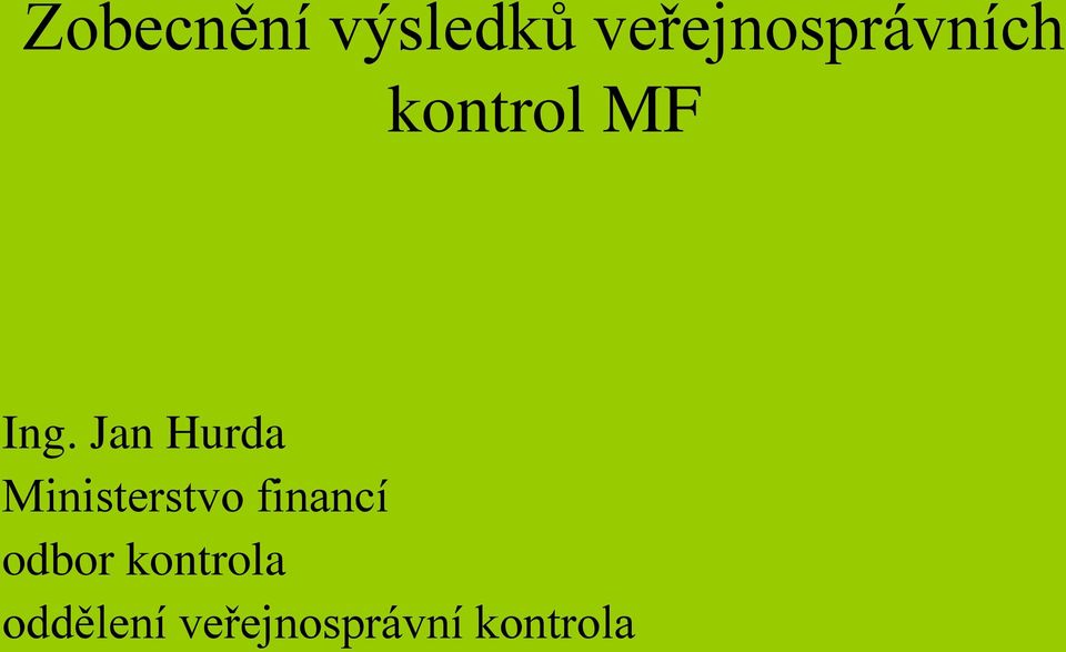Jan Hurda Ministerstvo financí