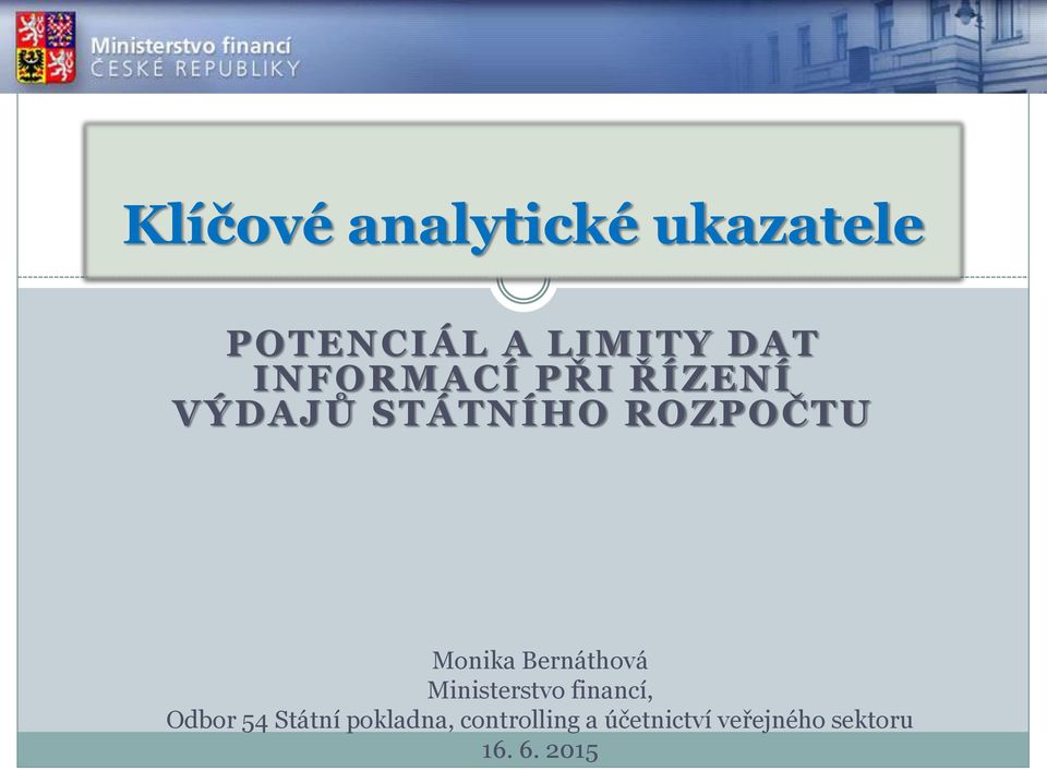 Bernáthová Ministerstvo financí, Odbor 54 Státní