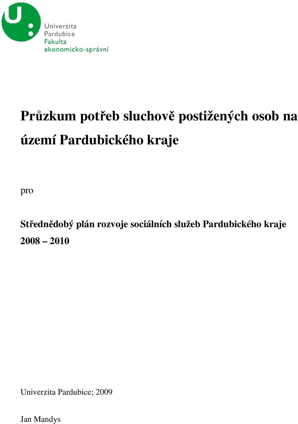 rozvoje sociálních služeb Pardubického kraje
