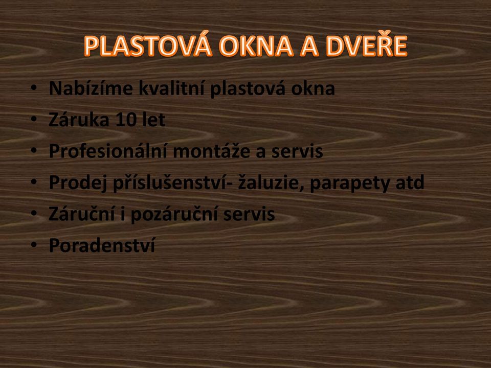 Prodej příslušenství- žaluzie, parapety