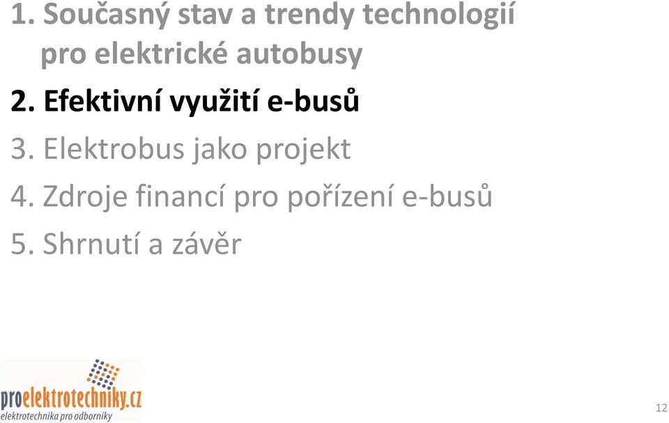 Efektivní využití e-busů 3.