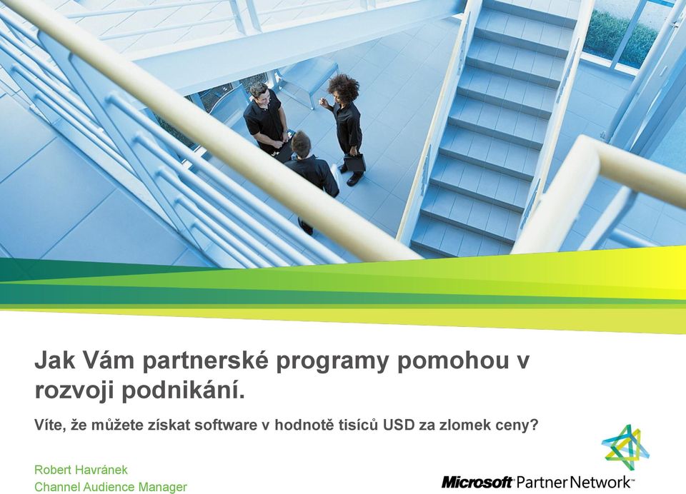 Víte, že můžete získat software v hodnotě