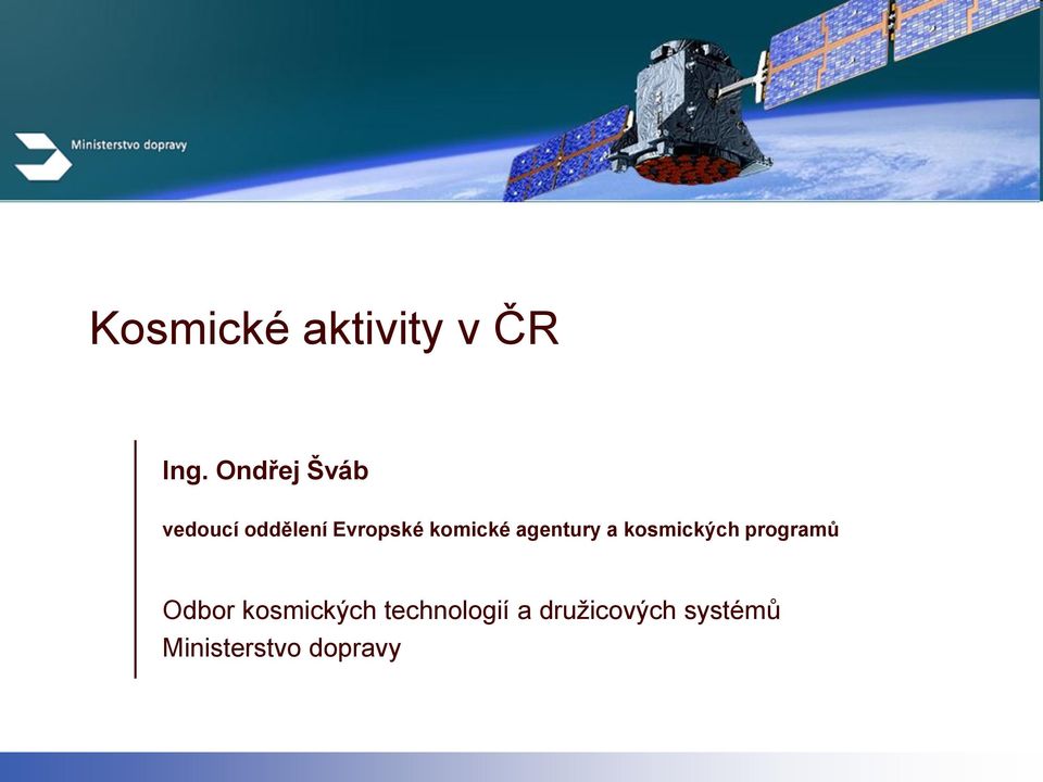komické agentury a kosmických programů