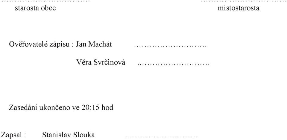 Věra Svrčinová.