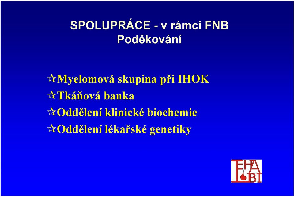 IHOK Tkáňová banka Oddělení