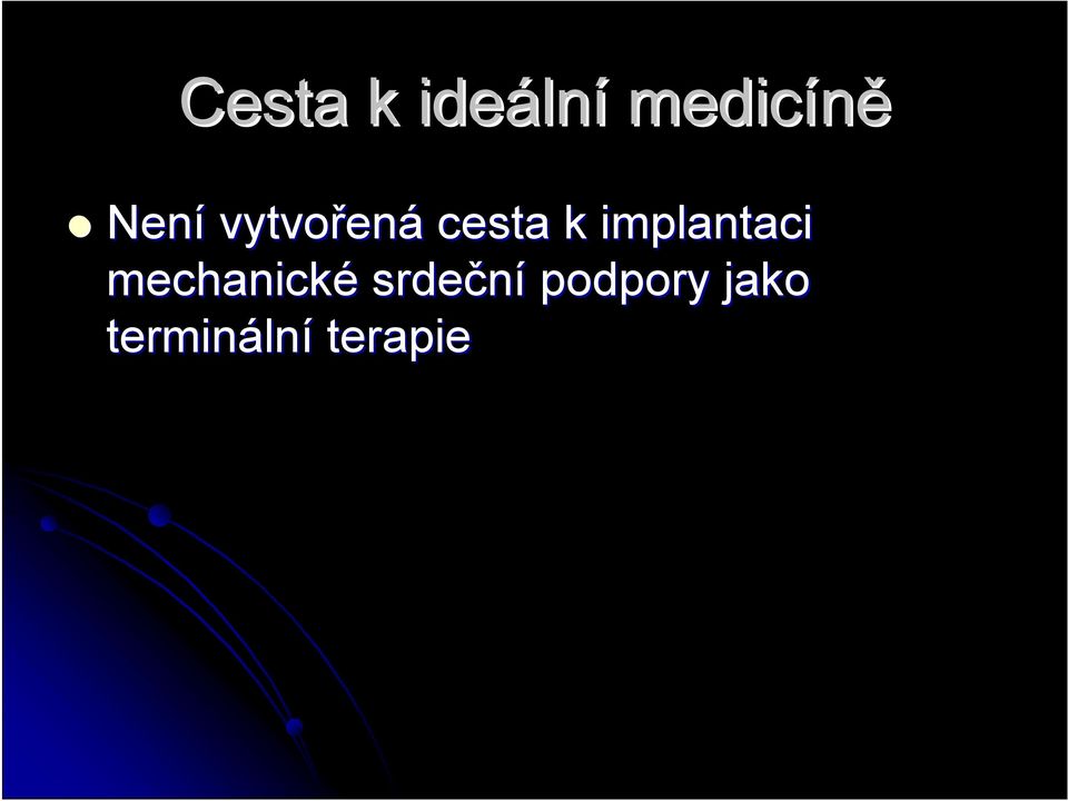 implantaci mechanické srdeční