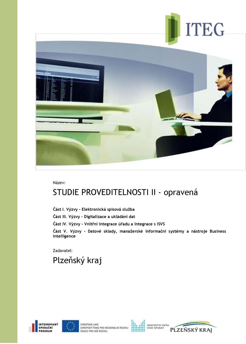 Výzvy - Digitalizace a ukládání dat Část IV.